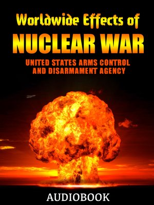 cover image of Worldwide Effects of Nuclear War